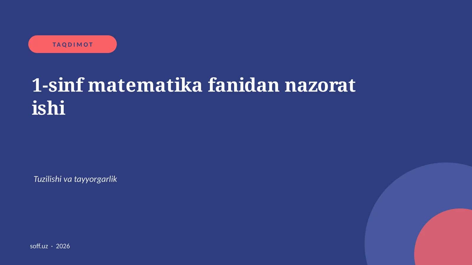 1-sinf matematika fanidan nazorat ishi