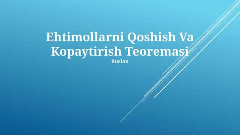 Ehtimollarni Qoshish Va Kopaytirish Teoremasi