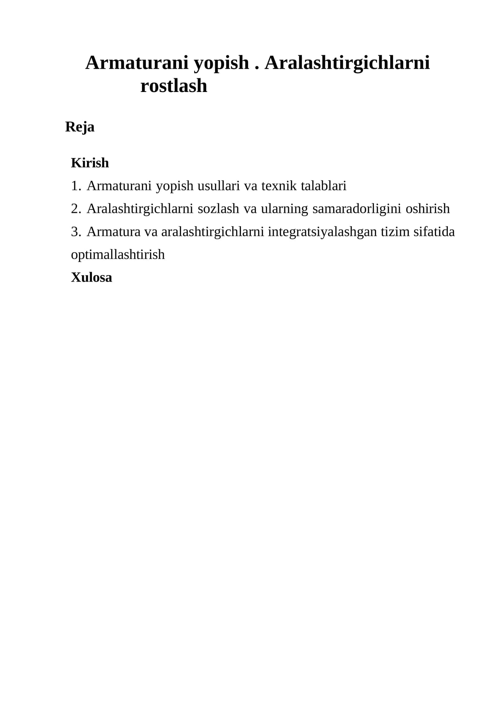 Armaturani yopish usullari va texnik talablari