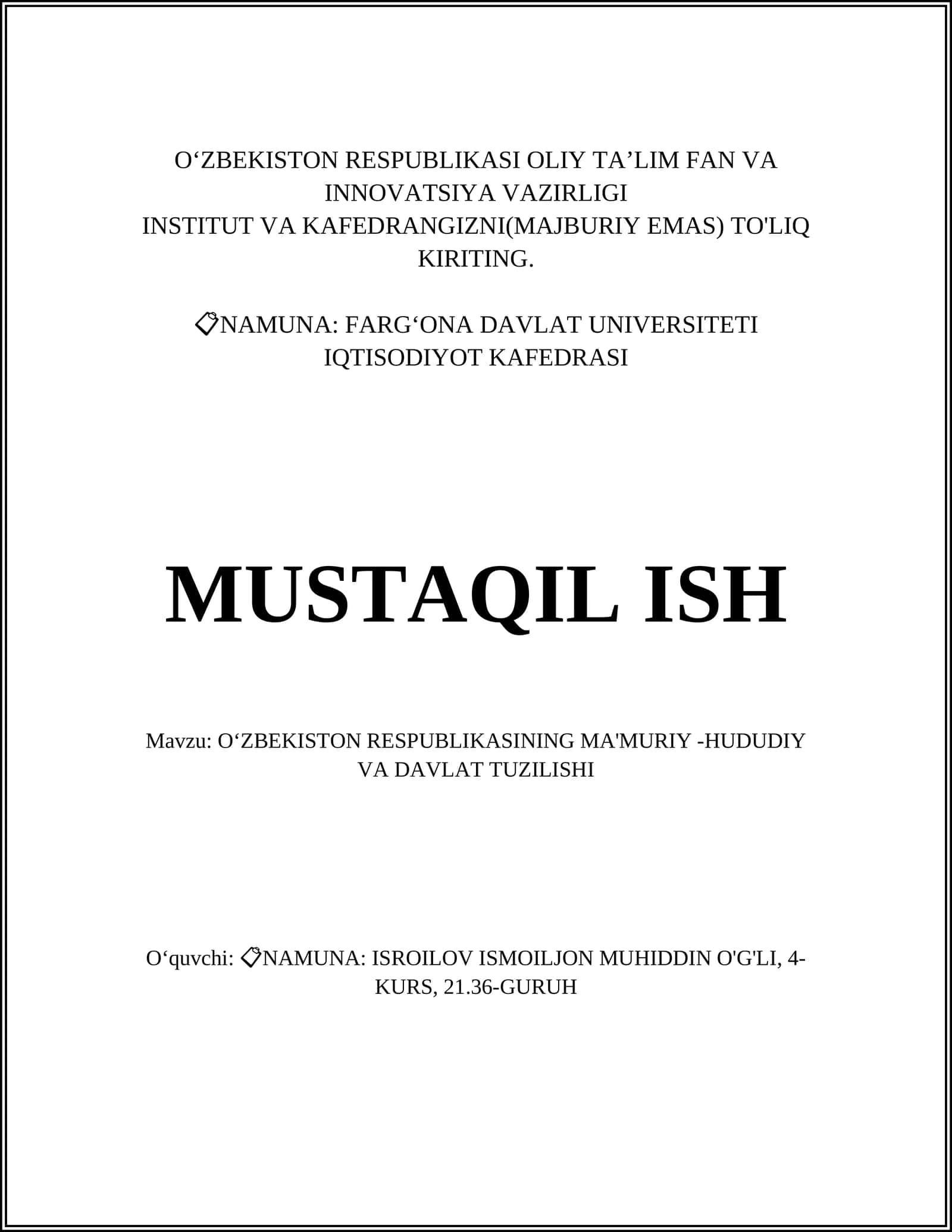 FARG‘ONA DAVLAT UNIVERSITETI IQTISODIYOT KAFEDRASI MUSTAQIL ISH