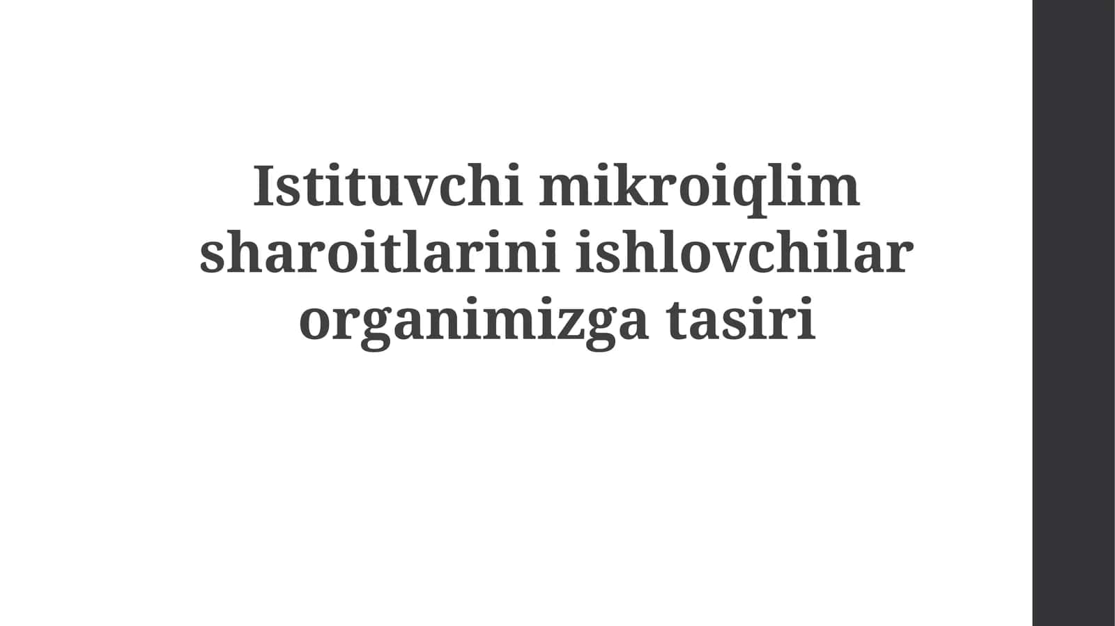 Ish joyining mikroiqlim sharoitining inson tanasiga ta'siri