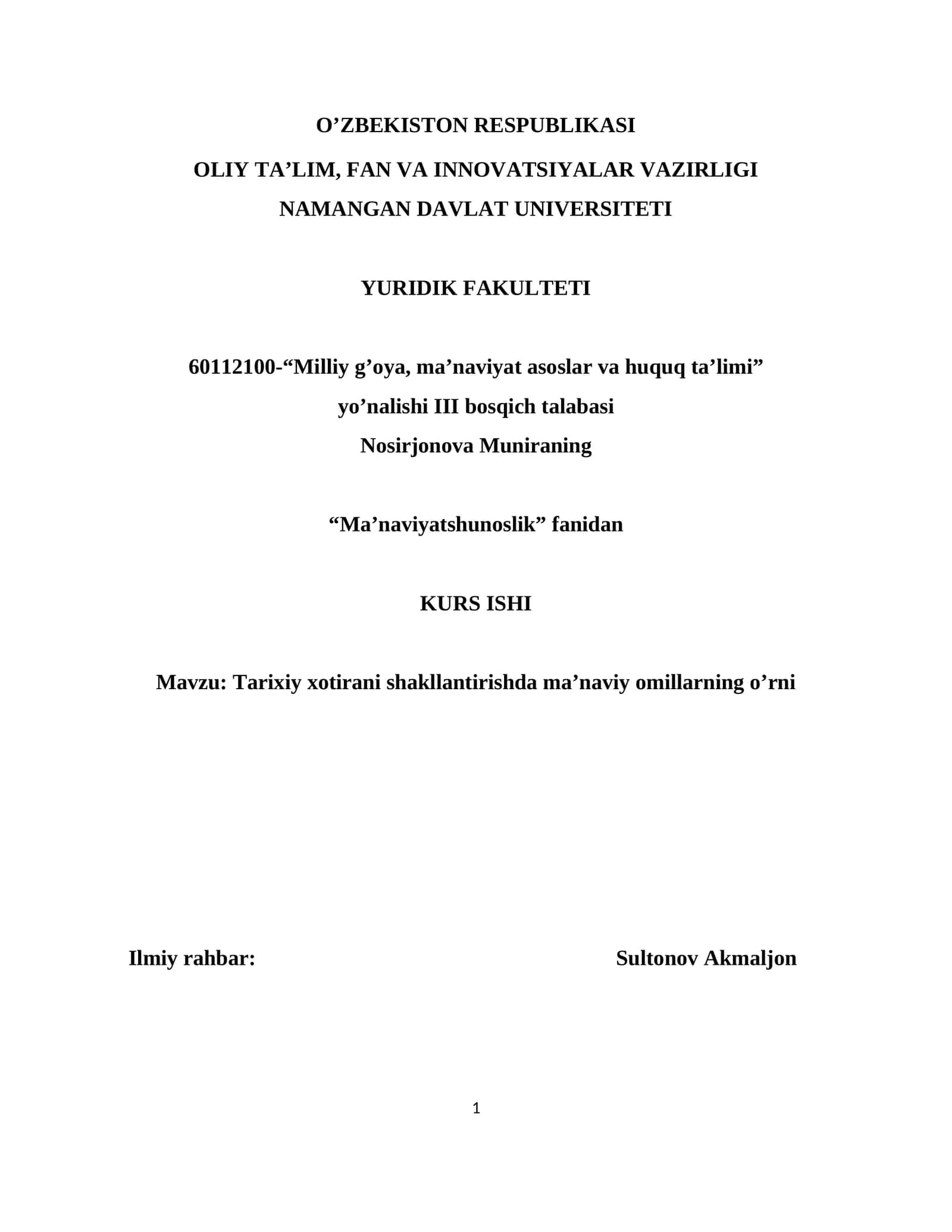 Tarixiy xotirani shakllantirishda ma’naviy omillarning o’rni