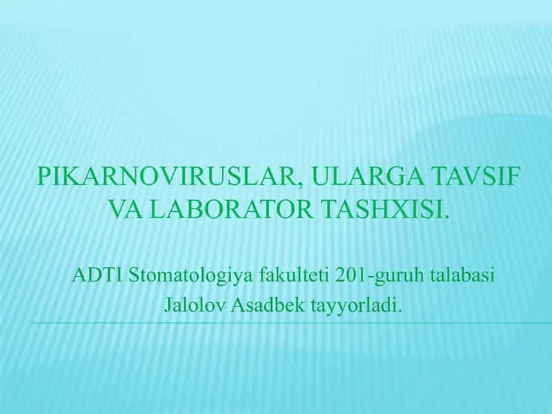 Pikarnoviruslar, ularga tavsif va laborator tashxisi.
