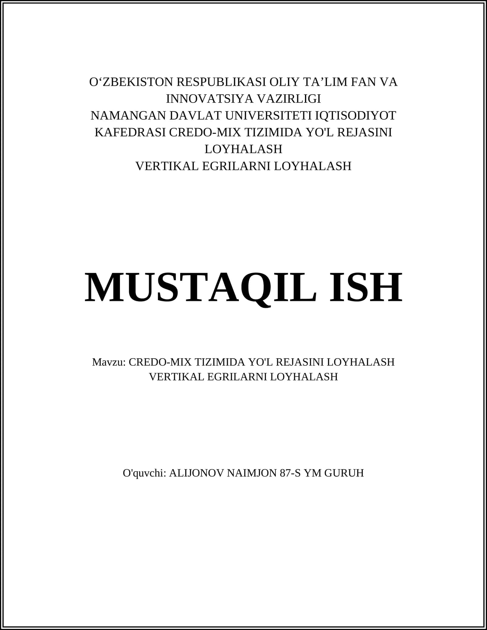 CREDO-MIX TIZIMIDA YO'L REJASINI LOYHALASH VERTIKAL EGRILARNI LOYHALASH