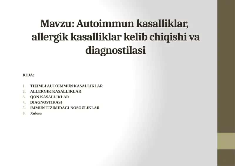 Autoimmunkasalliklar, allergik kasalliklar kelib chiqishi va diagnostikasi