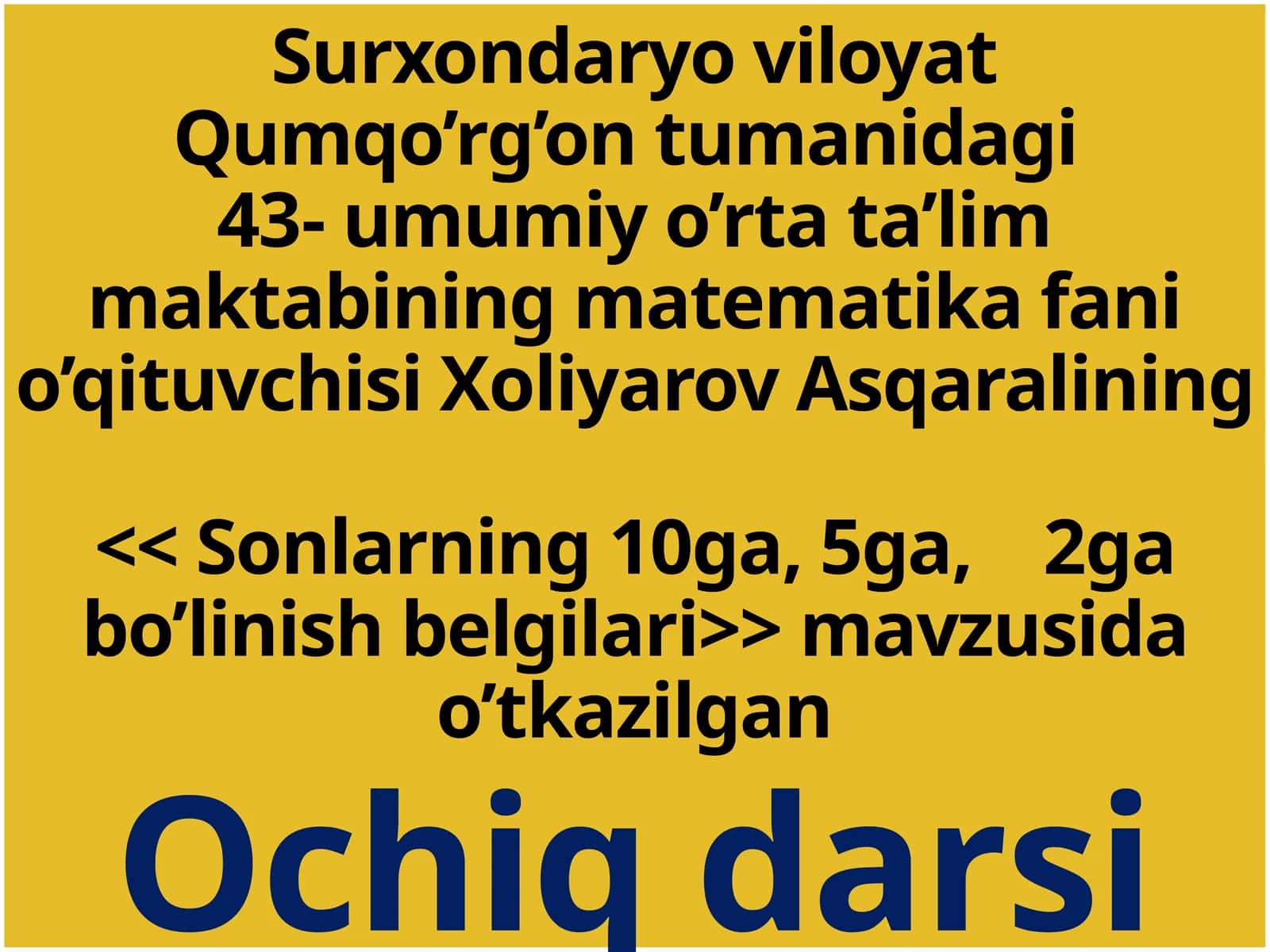 Sonlarning 10ga, 5ga, 2ga bo‘linish belgilari