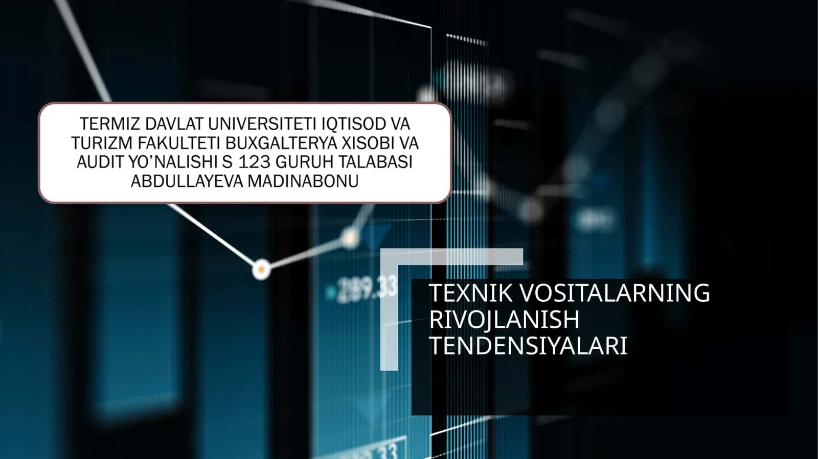 TEXNIK VOSITALARNING RIVOJLANISH TENDENSIYALARI