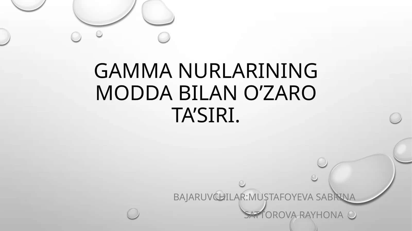Gamma nurlarining modda bilan o’zaro ta’siri