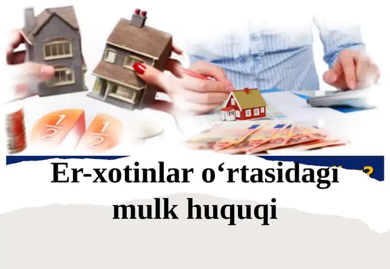 Er-xotinlaro‘rtasidagimulkhuquqi