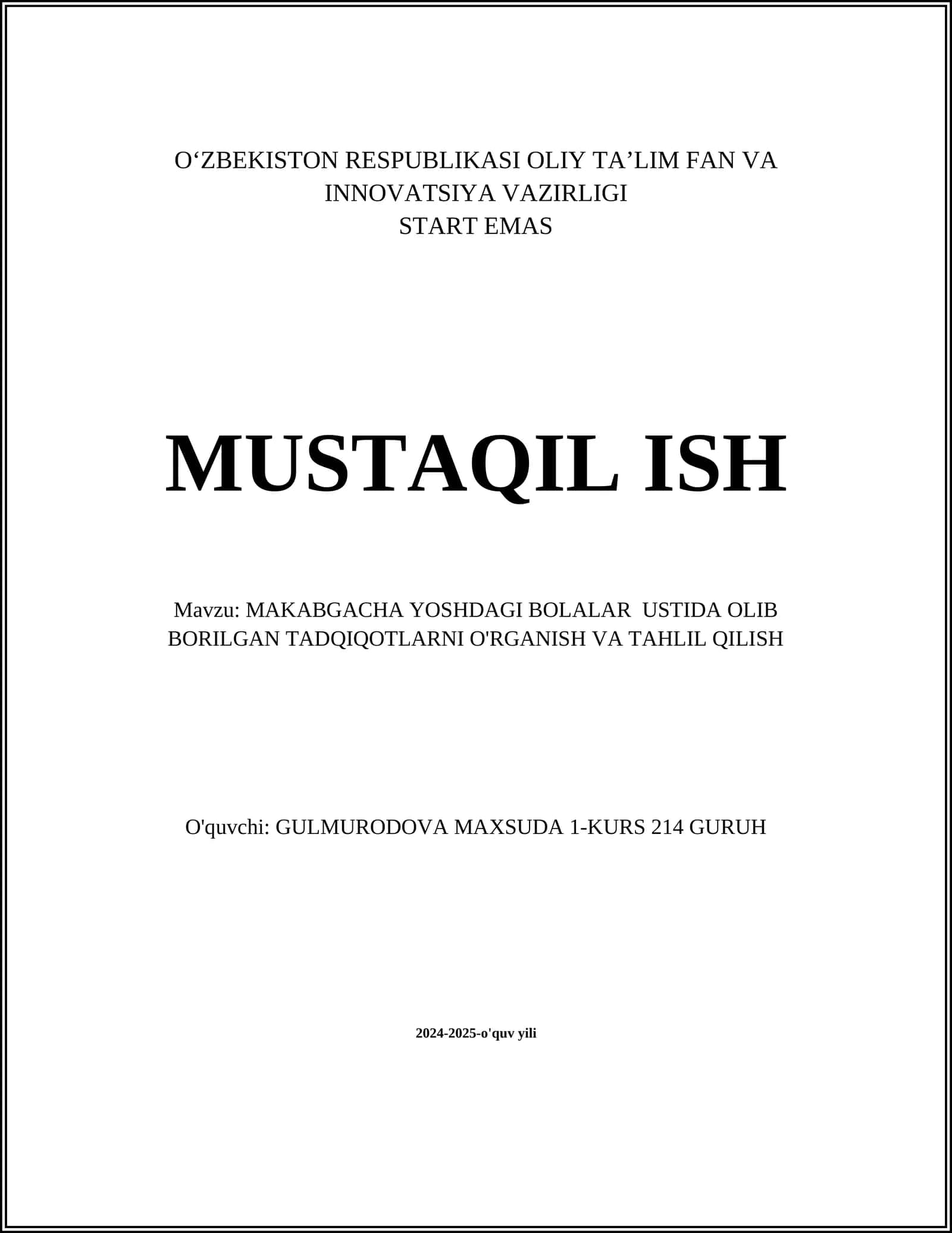 MAKABGACHA YOSHDAGI BOLALAR USTIDA OLIB BORILGAN TADQIQOTLARNI O'RGANISH VA TAHLIL QILISH