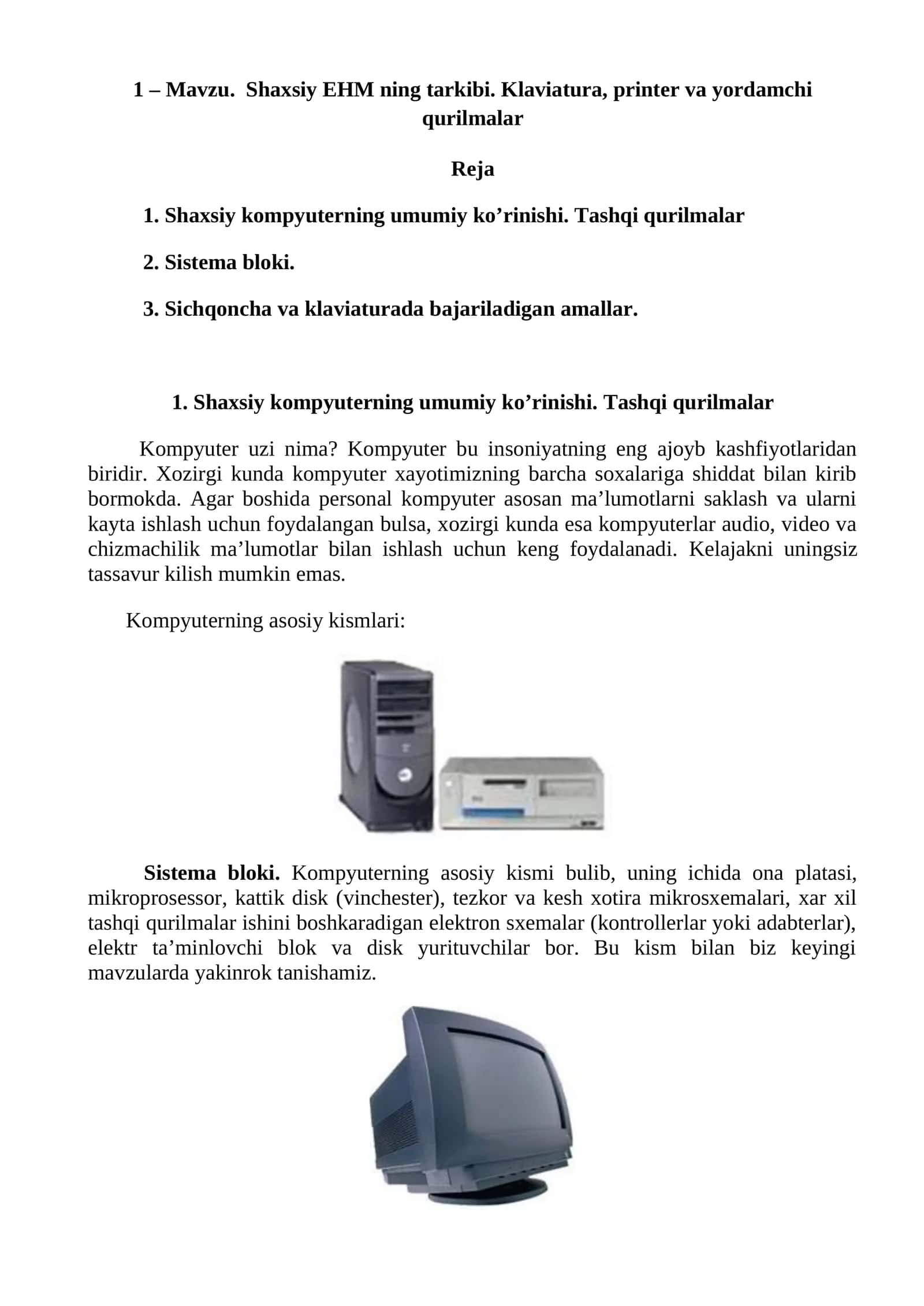 Shaxsiy EHM ning tarkibi. Klaviatura, printer va yordamchi qurilmalar