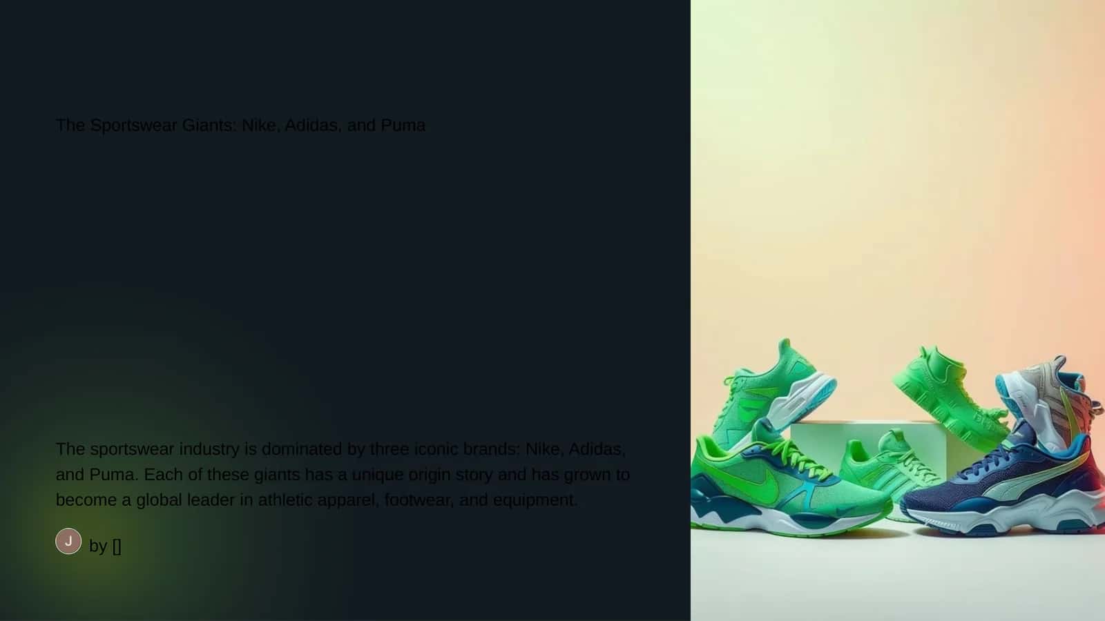 The Sportswear Giants: Nike, Adidas, and Puma
