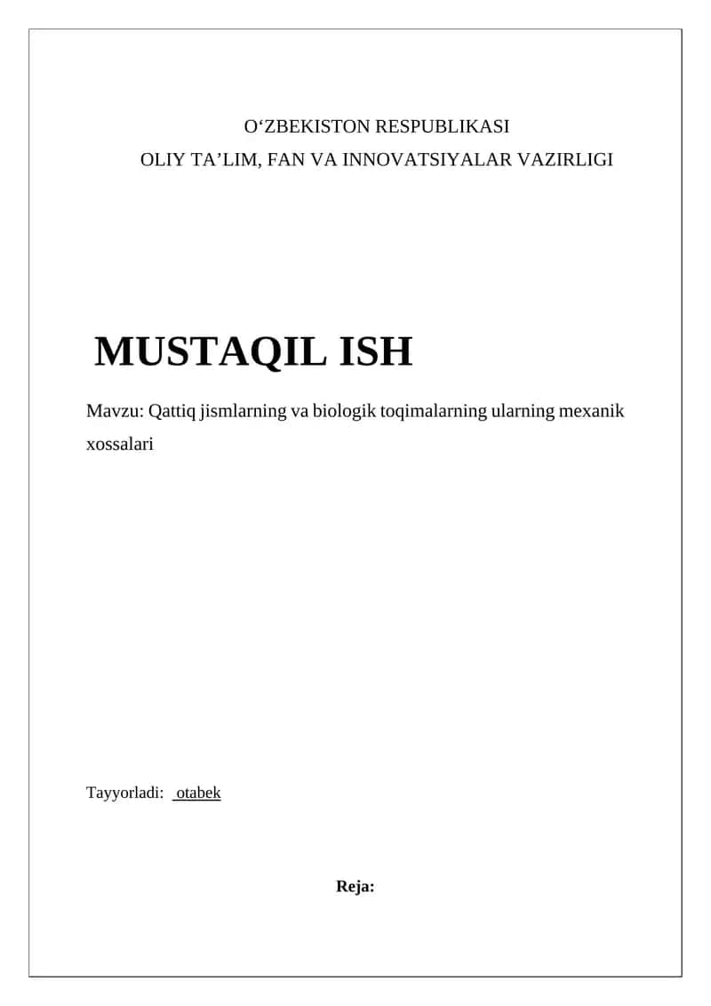 Qattiq jismlarning va biologik toqimalarning ularning mexanik xossalari