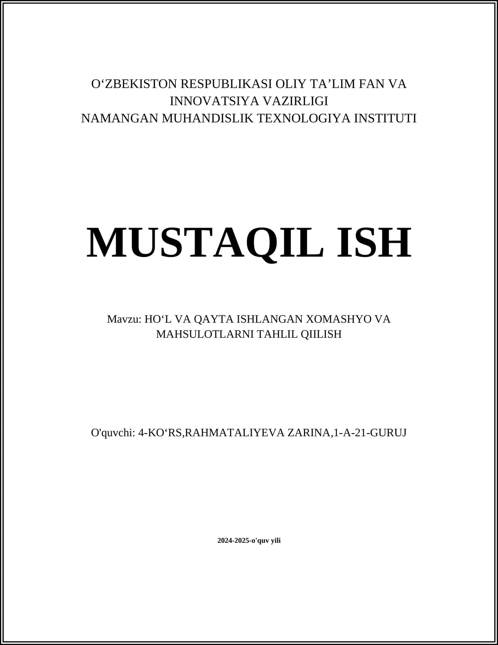 HO‘L VA QAYTA ISHLANGAN XOMASHYO VA MAHSULOTLARNI TAHLIL QIILISH