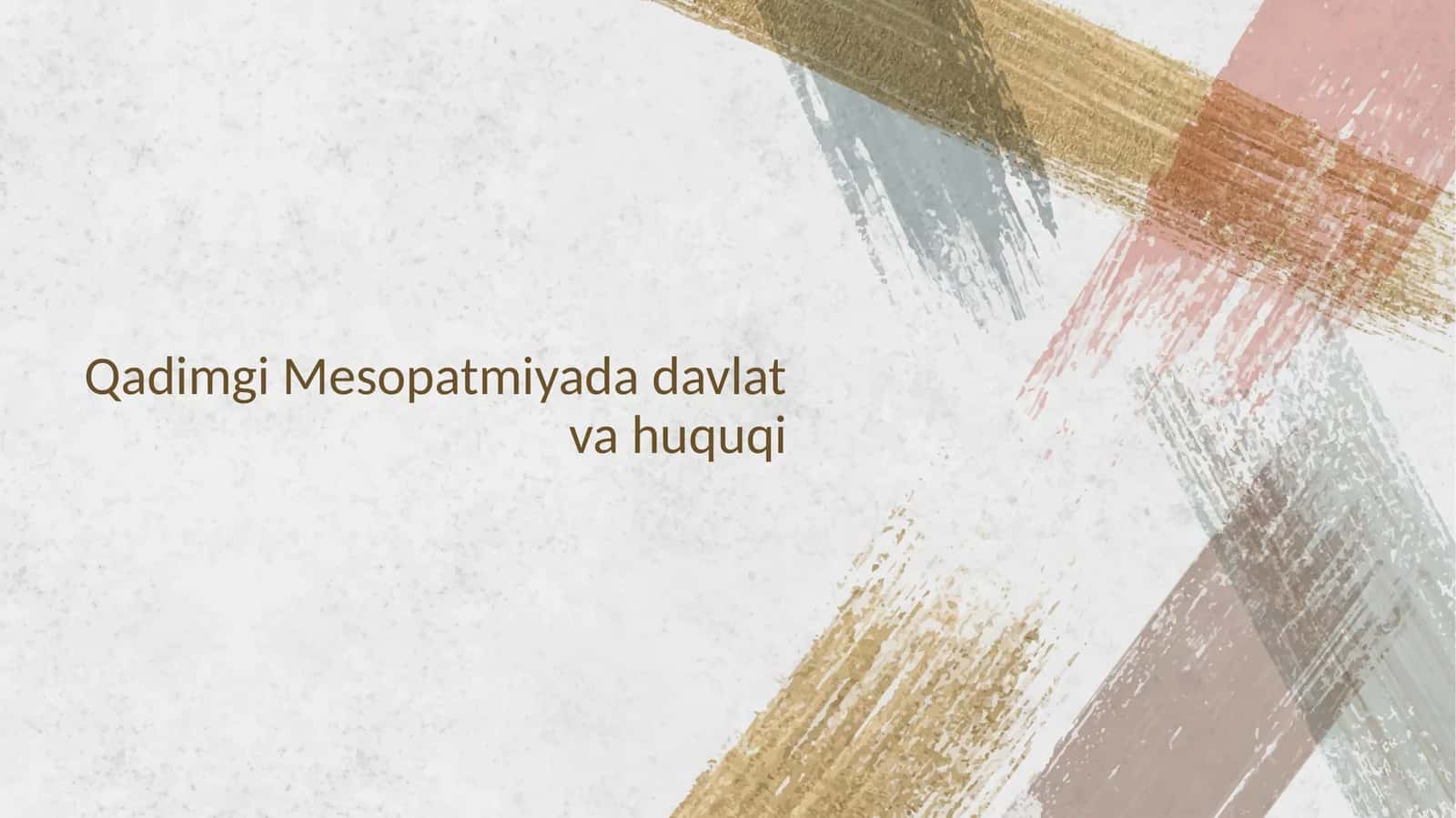 Qadimgi Mesopatmiyada davlat va huquqi