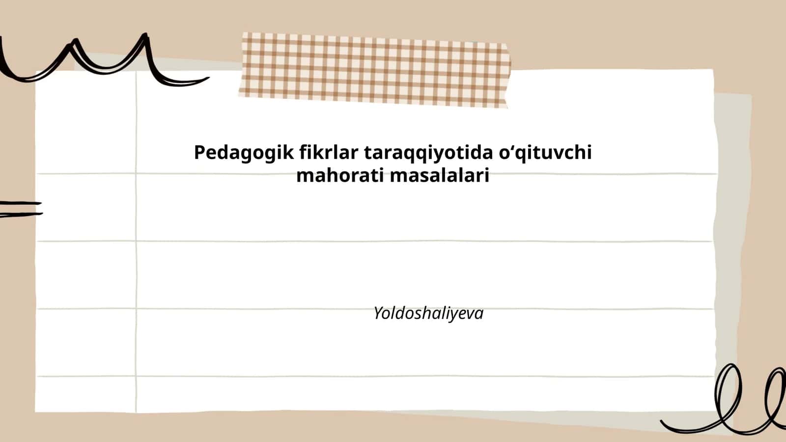 O'qituvchi mahorati masalalari