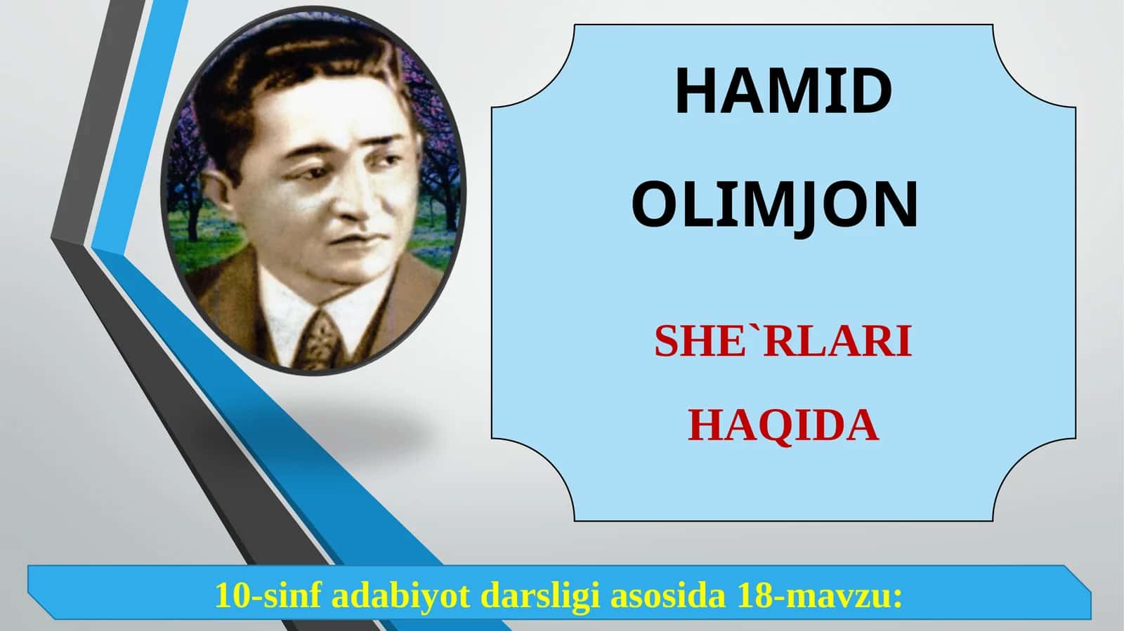 10-sinf Hamid Olimjon she'rlari haqida