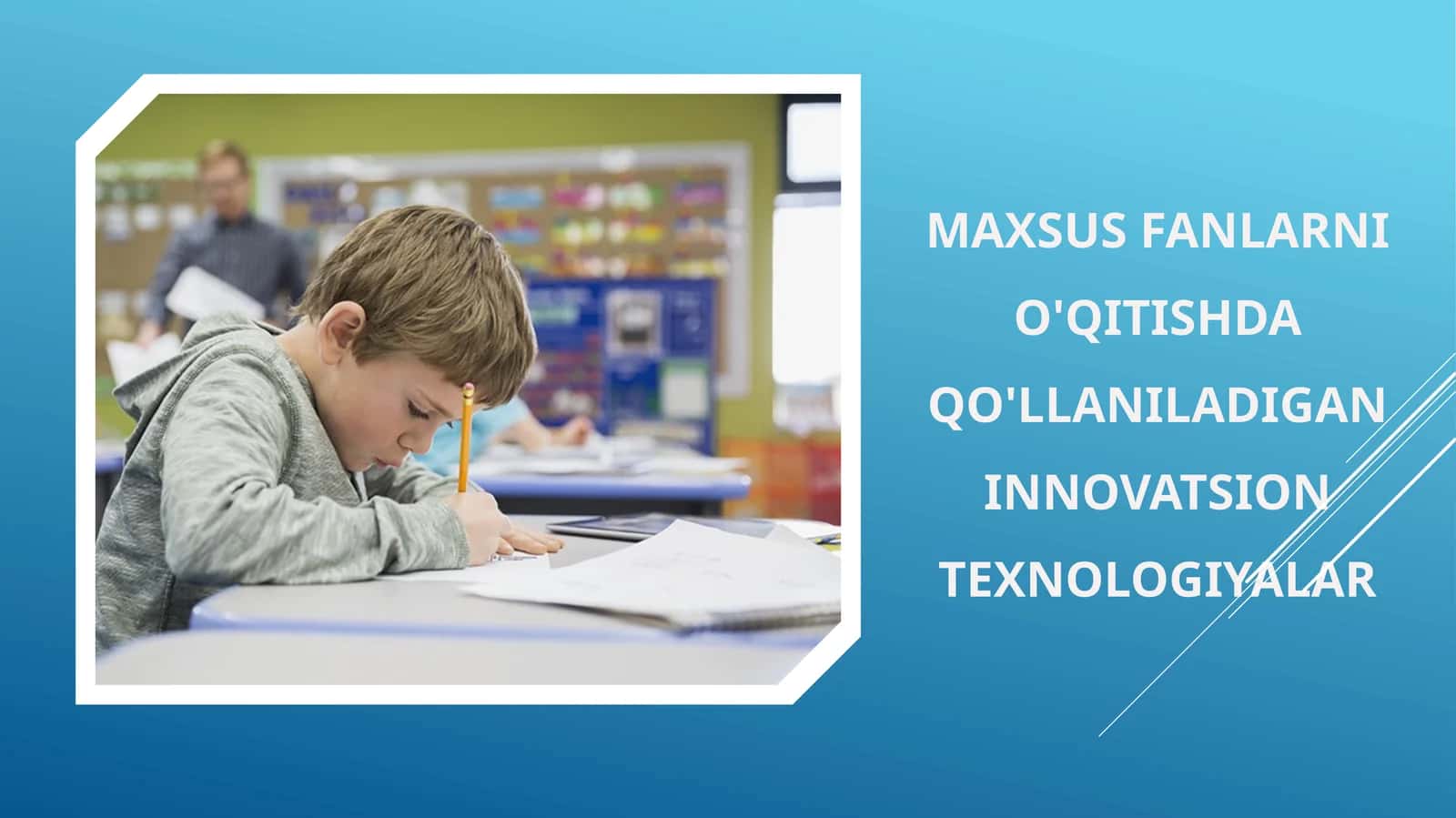 Maxsus fanlarni o'qitishda qo'llaniladigan innovatsion texnologiyalar