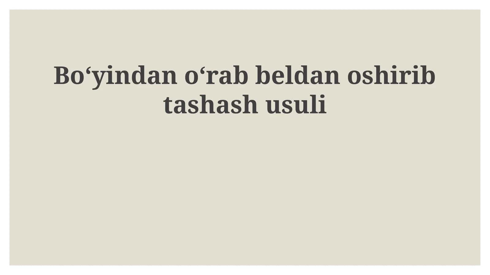 Bel va bo‘yin orqali tashlash