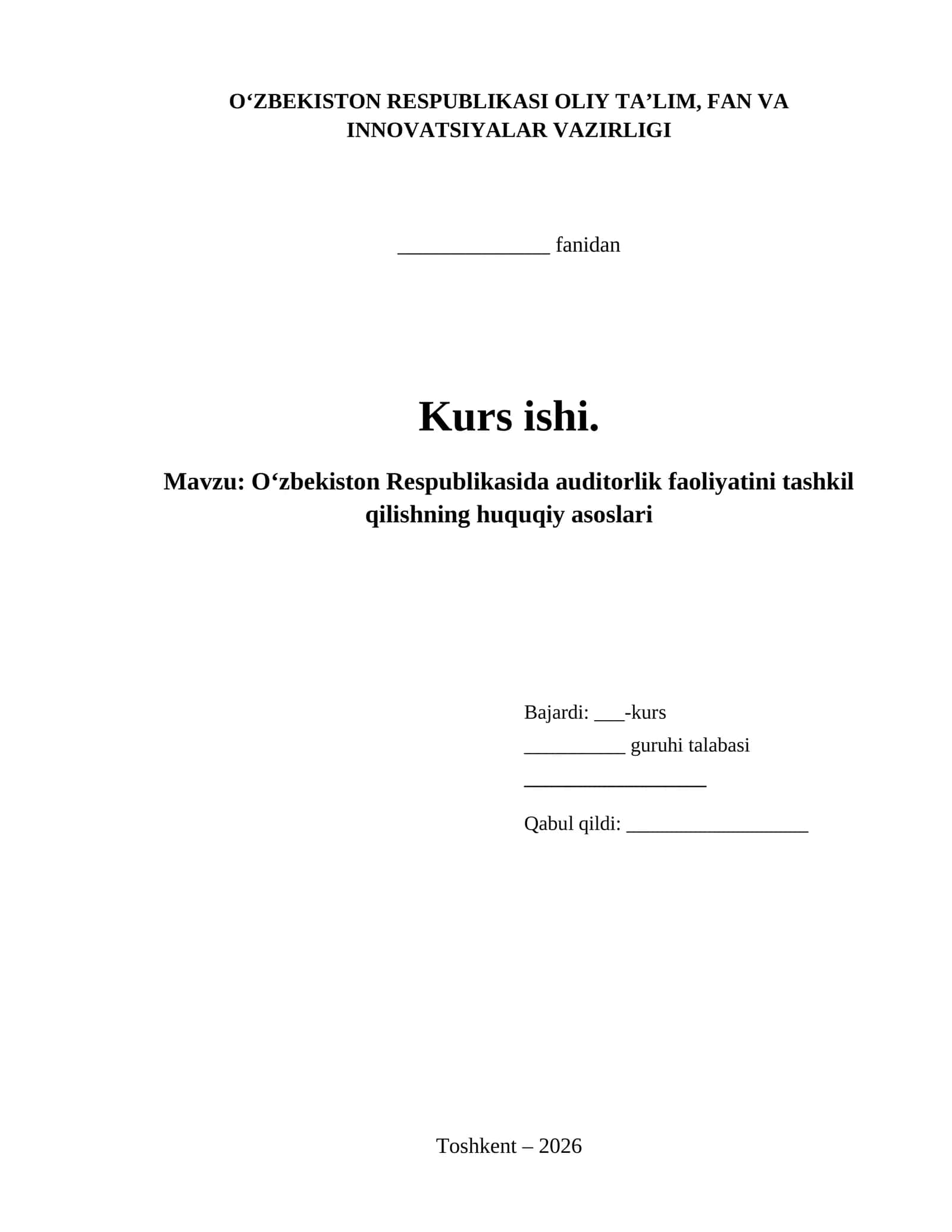 O‘zbekiston Respublikasida auditorlik faoliyatini tashkil qilishning huquqiy asoslari