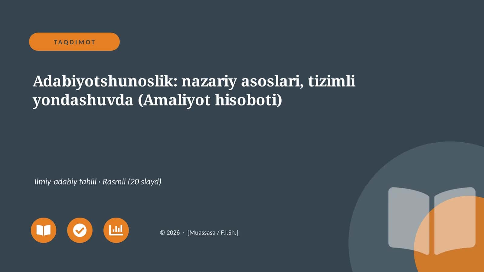 Adabiyotshunoslik: nazariy asoslari, tizimli yondashuvda (Amaliyot hisoboti)