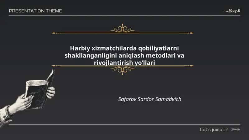 Harbiy xizmatchilarda qobiliyatlarni shakllanganligini aniqlash metodlari va rivojlantirish yoʻllari