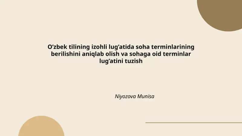 O‘zbek tilining izohli lug’atida soha terminlarining berilishini aniqlab olish va sohaga oid terminlar lug’atini tuzish