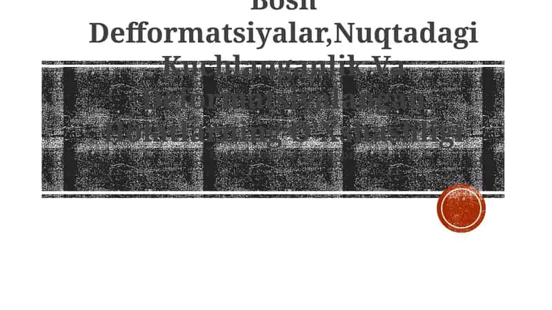 Asosiy deformatsiyalar