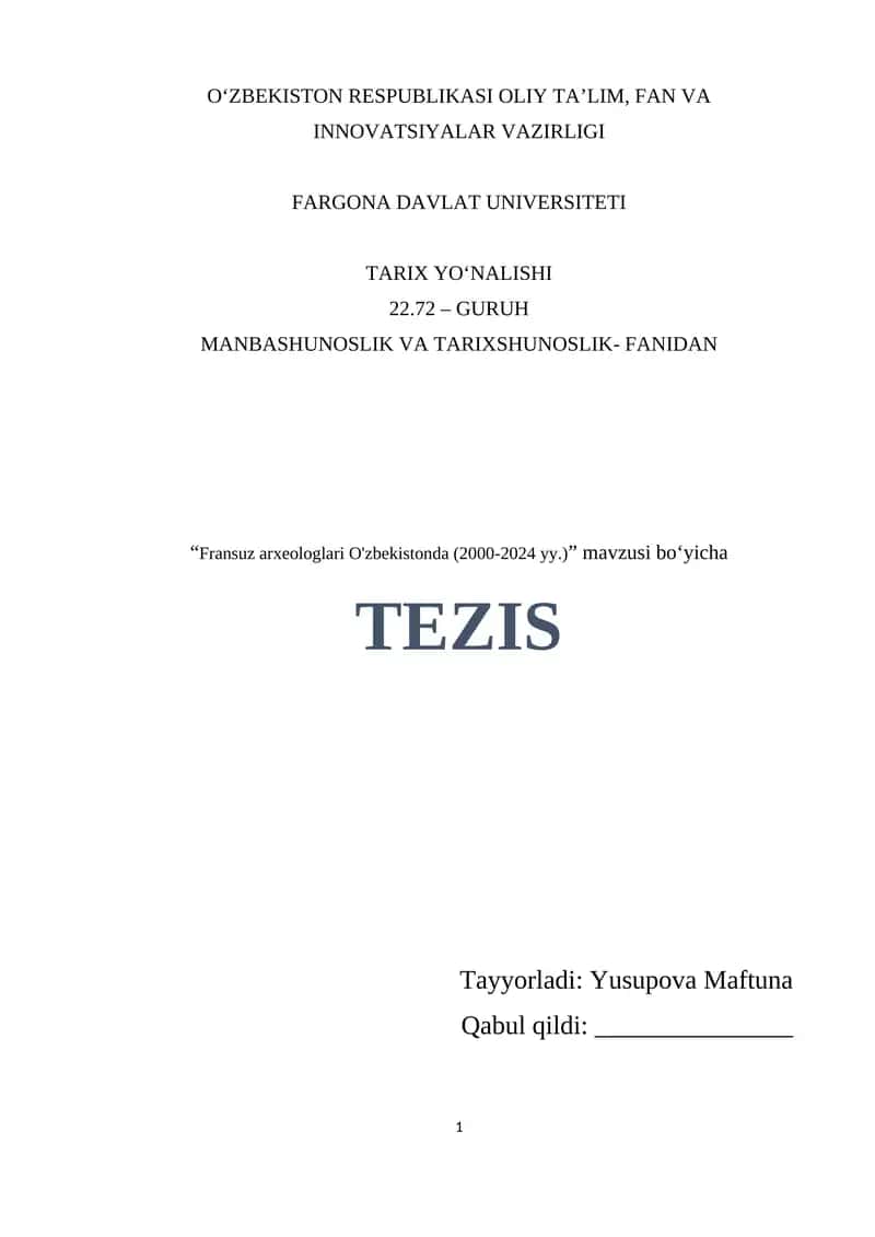 "Fransuz arxeologlari O'zbekistonda (2000-2024 yy.)" mavzusi