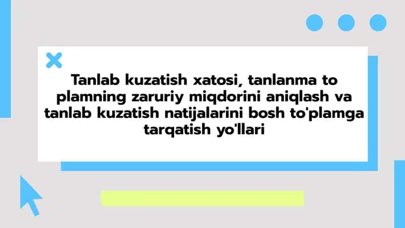 Tanlab kuzatish xatosi va uning tahdidlarini tushuntirish