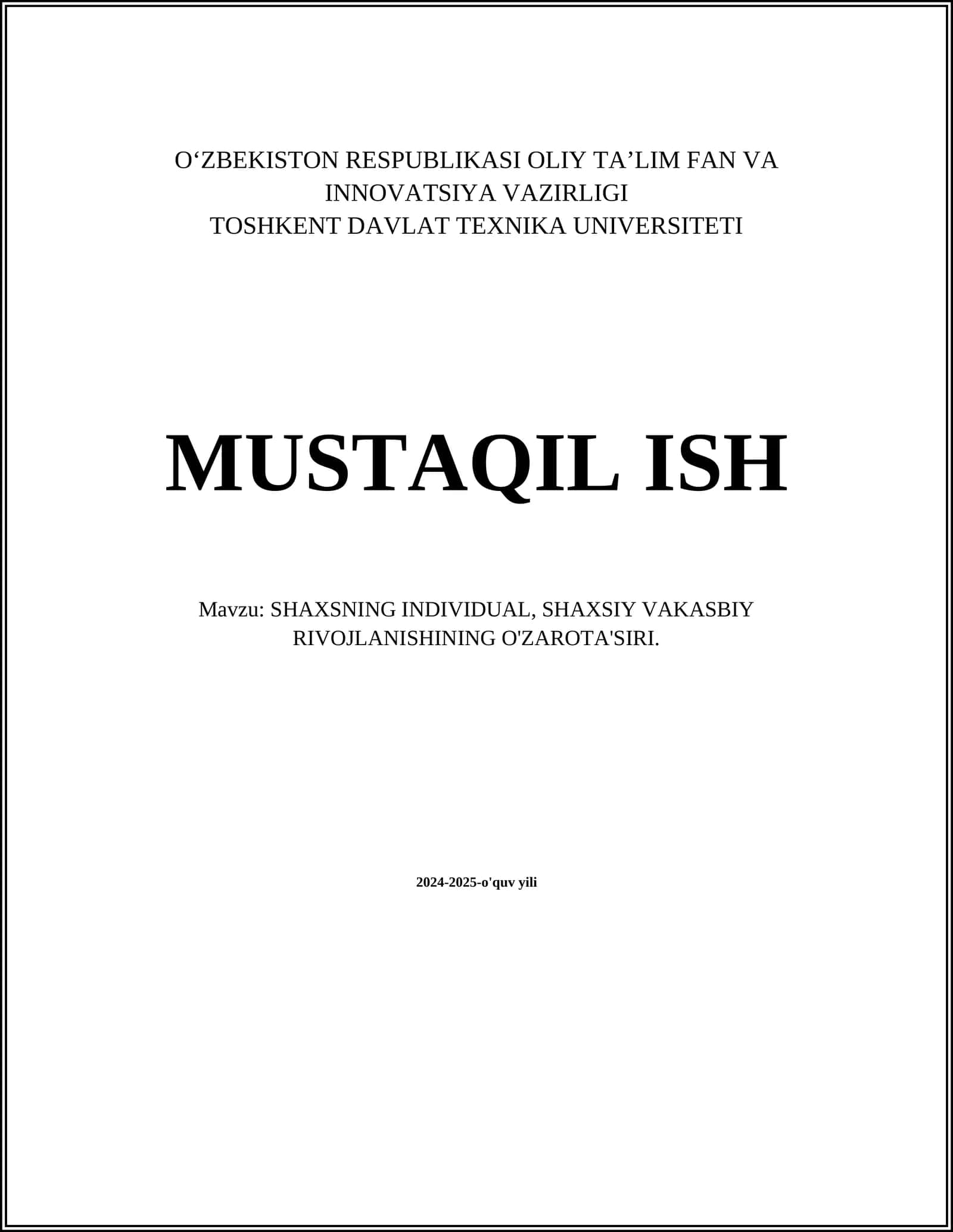 SHAXSNING INDIVIDUAL, SHAXSIY VAKASBIY RIVOJLANISHINING O'ZAROTA'SIRI