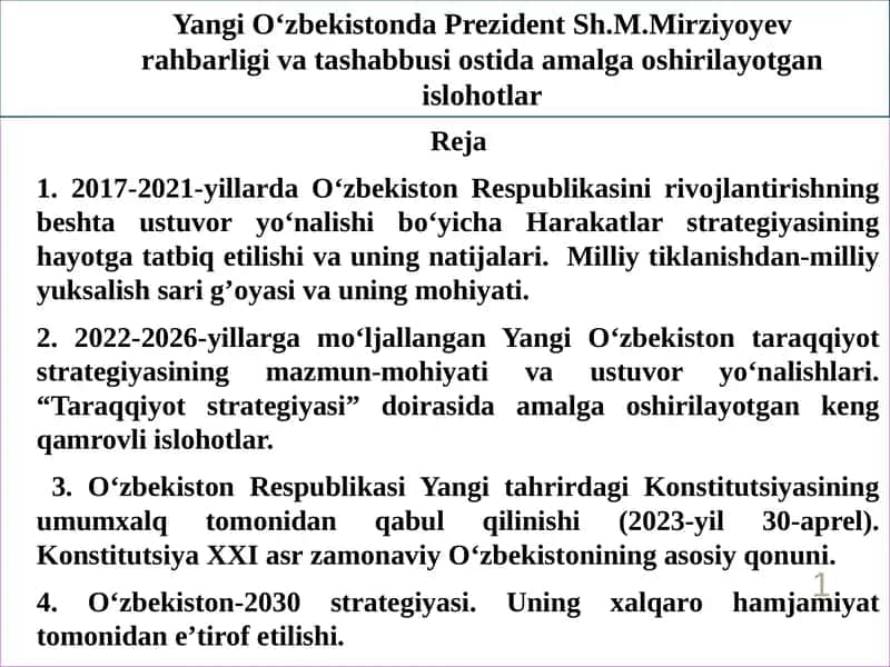 Yangi O‘zbekistonda Prezident Sh.M.Mirziyoyev rahbarligi va tashabbusi ostida amalga oshirilayotgan islohotlar