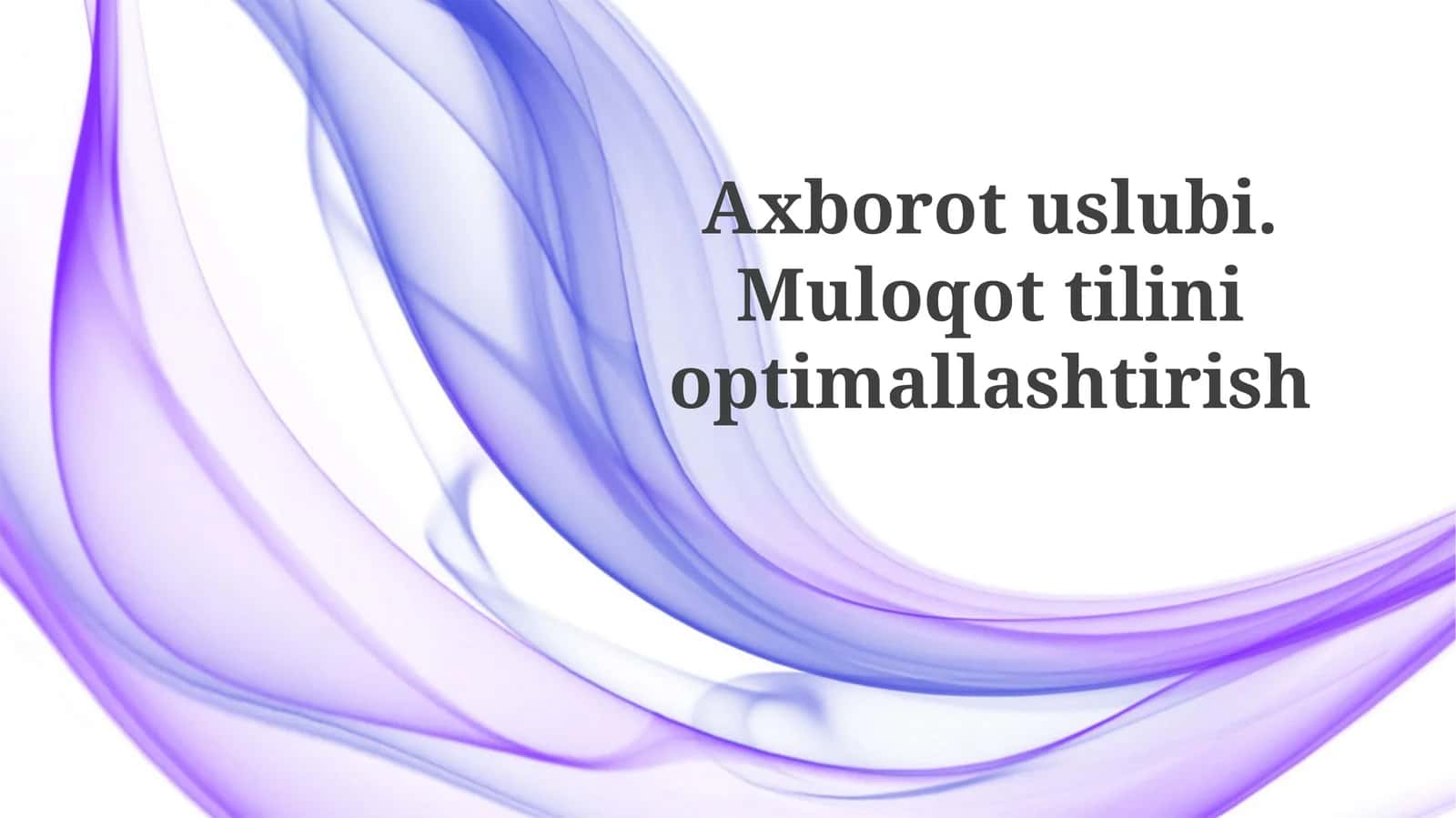 Muloqot Tilini Optimallashtirish Usullari