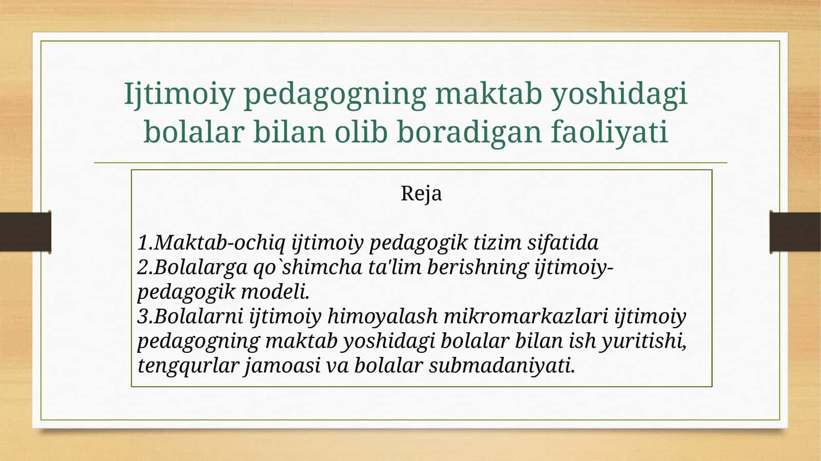 Ijtimoiy-pedagogik faoliyatning asosi
