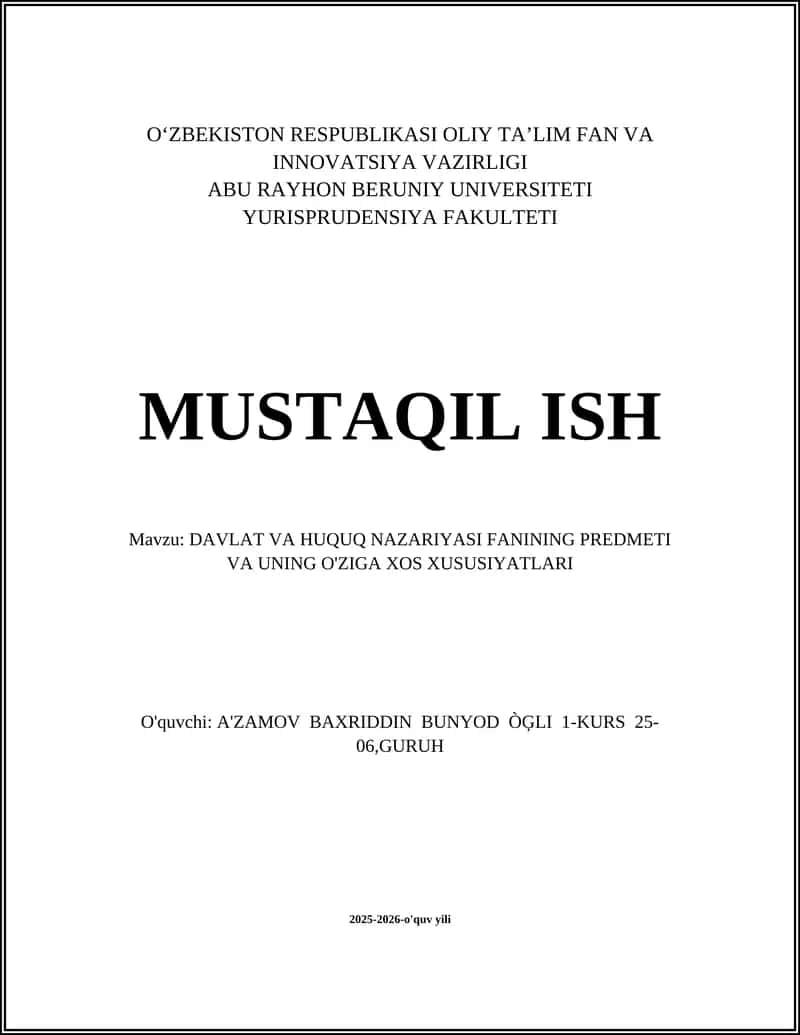 DAVLAT VA HUQUQ NAZARIYASI FANINING PREDMETI VA UNING O'ZIGA XOS XUSUSIYATLARI