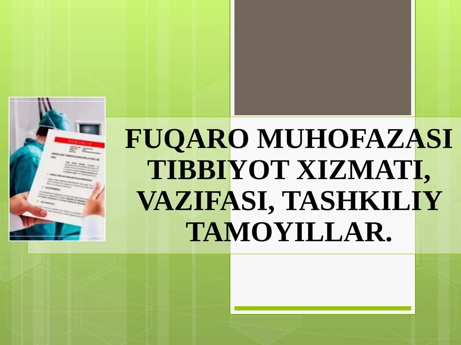 FUQARO MUHOFAZASI TIBBIYOT XIZMATI, VAZIFASI, TASHKILIY TAMOYILLAR.