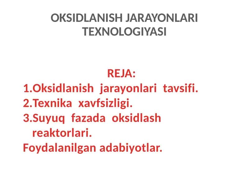 OKSIDLANISH JARAYONLARI TEXNOLOGIYASI