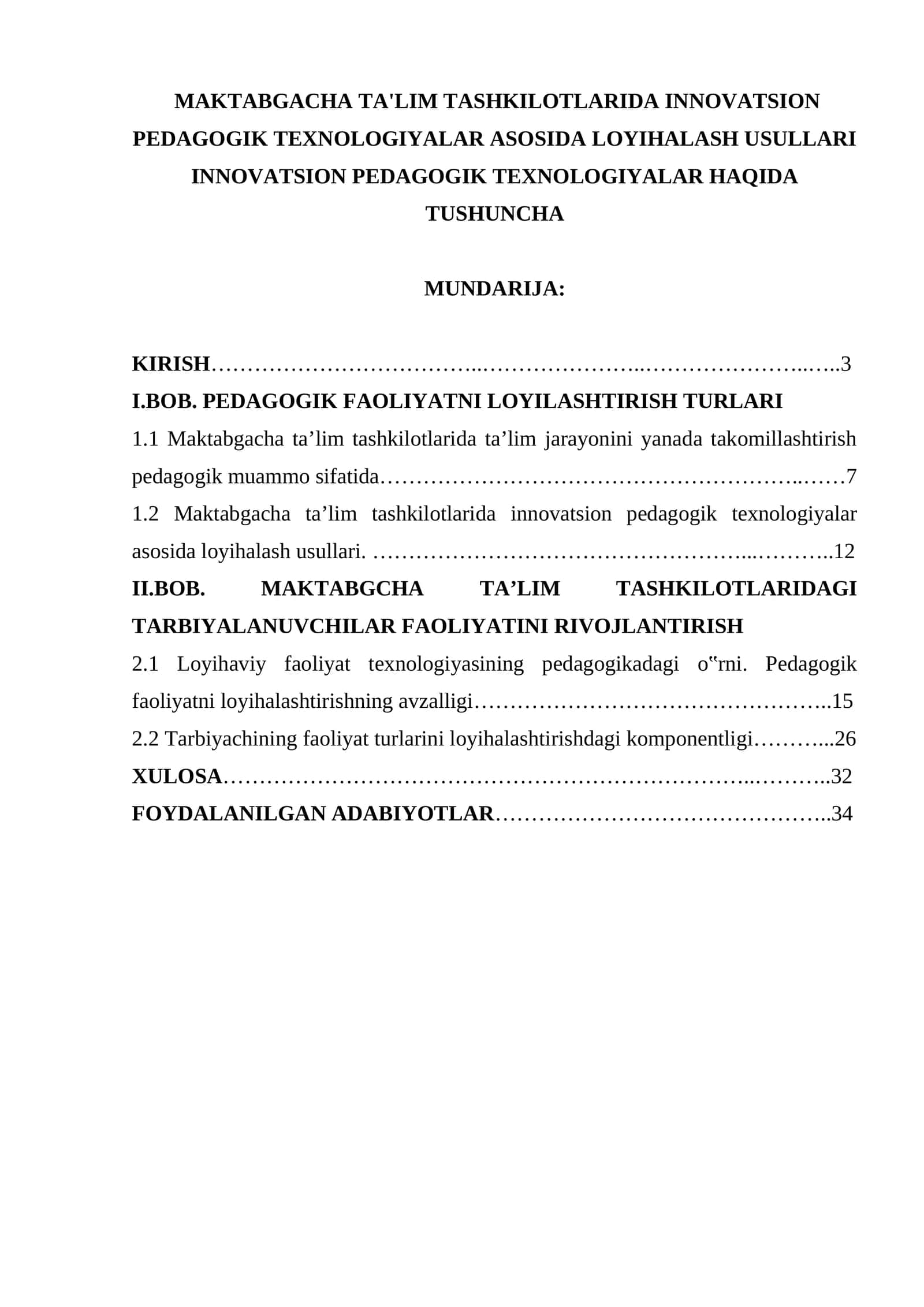 MAKTABGACHA TA'LIM TASHKILOTLARIDA INNOVATSION PEDAGOGIK TEXNOLOGIYALAR ASOSIDA LOYIHALASH USULLARI