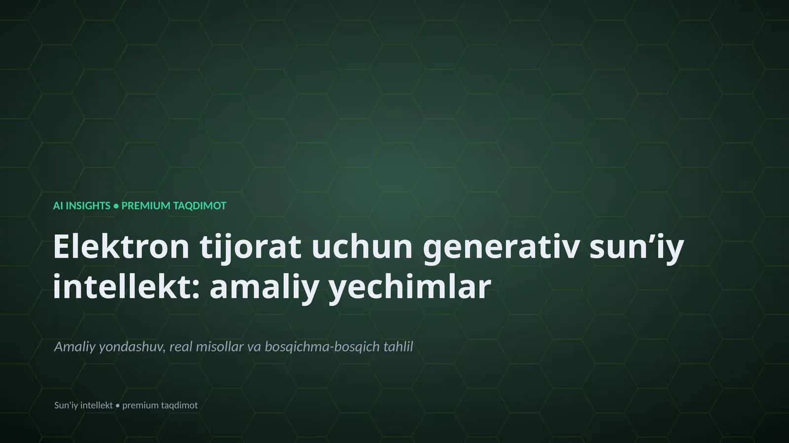 Elektron tijorat uchun generativ sunʼiy intellekt: amaliy yechimlar