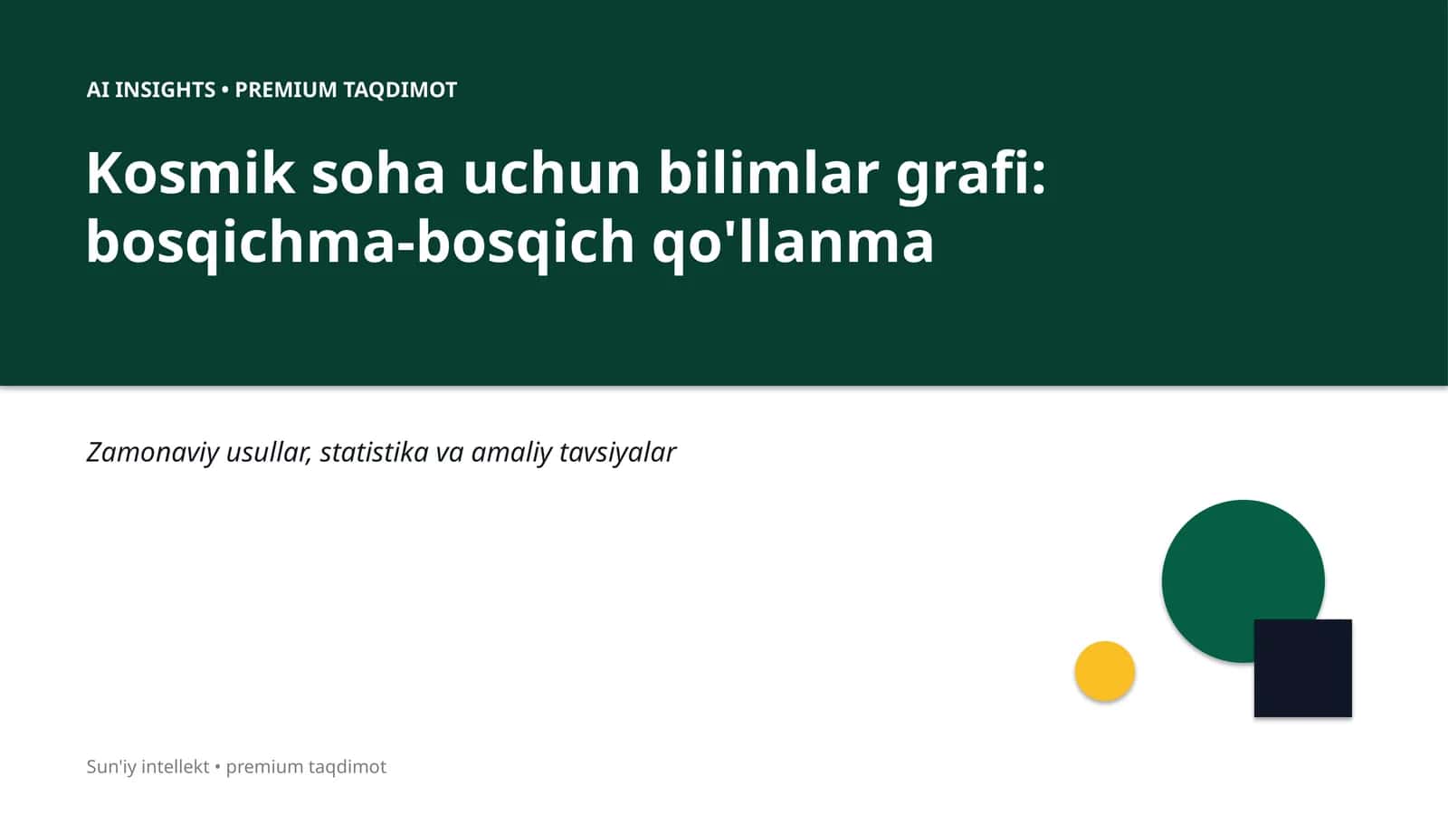 Kosmik soha uchun bilimlar grafi: bosqichma-bosqich qo'llanma