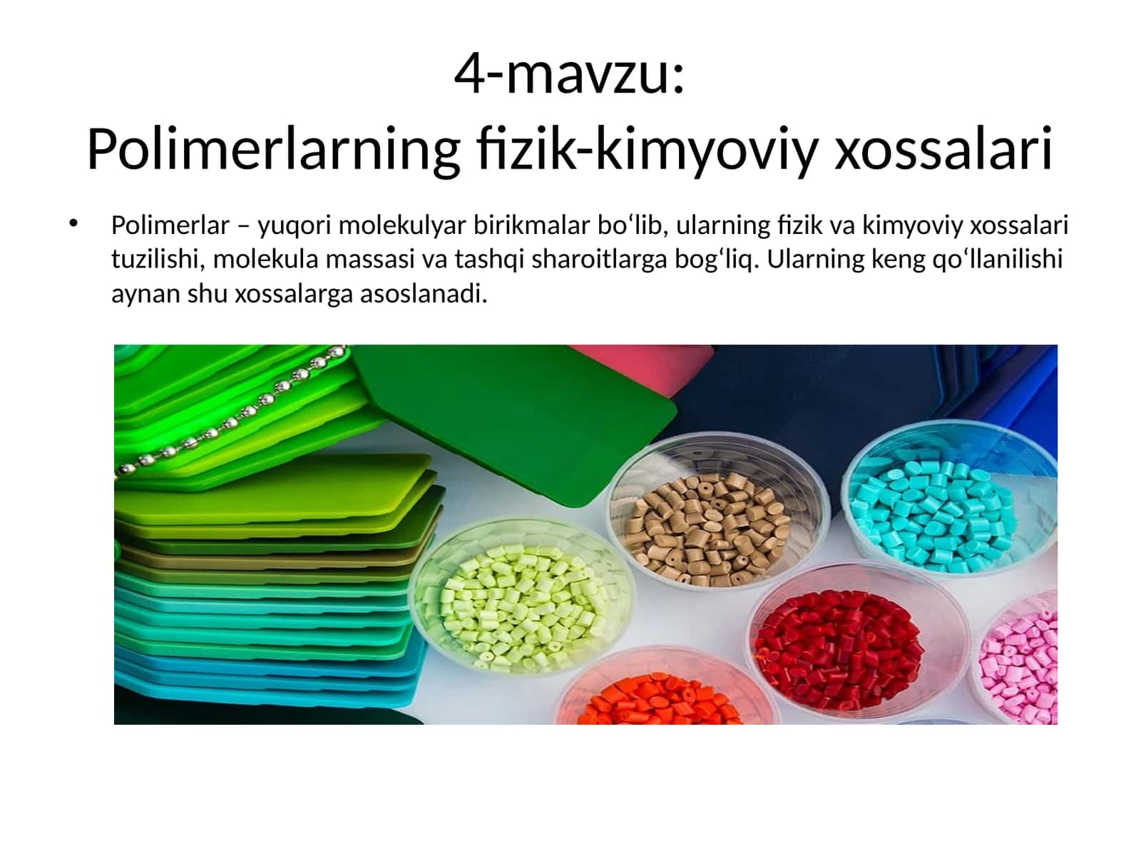 Polimerlarning fizik-kimyoviy xossalari