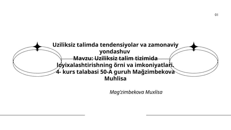 Uziliksiz talimda tendensiyolar va zamonaviy yondashuv