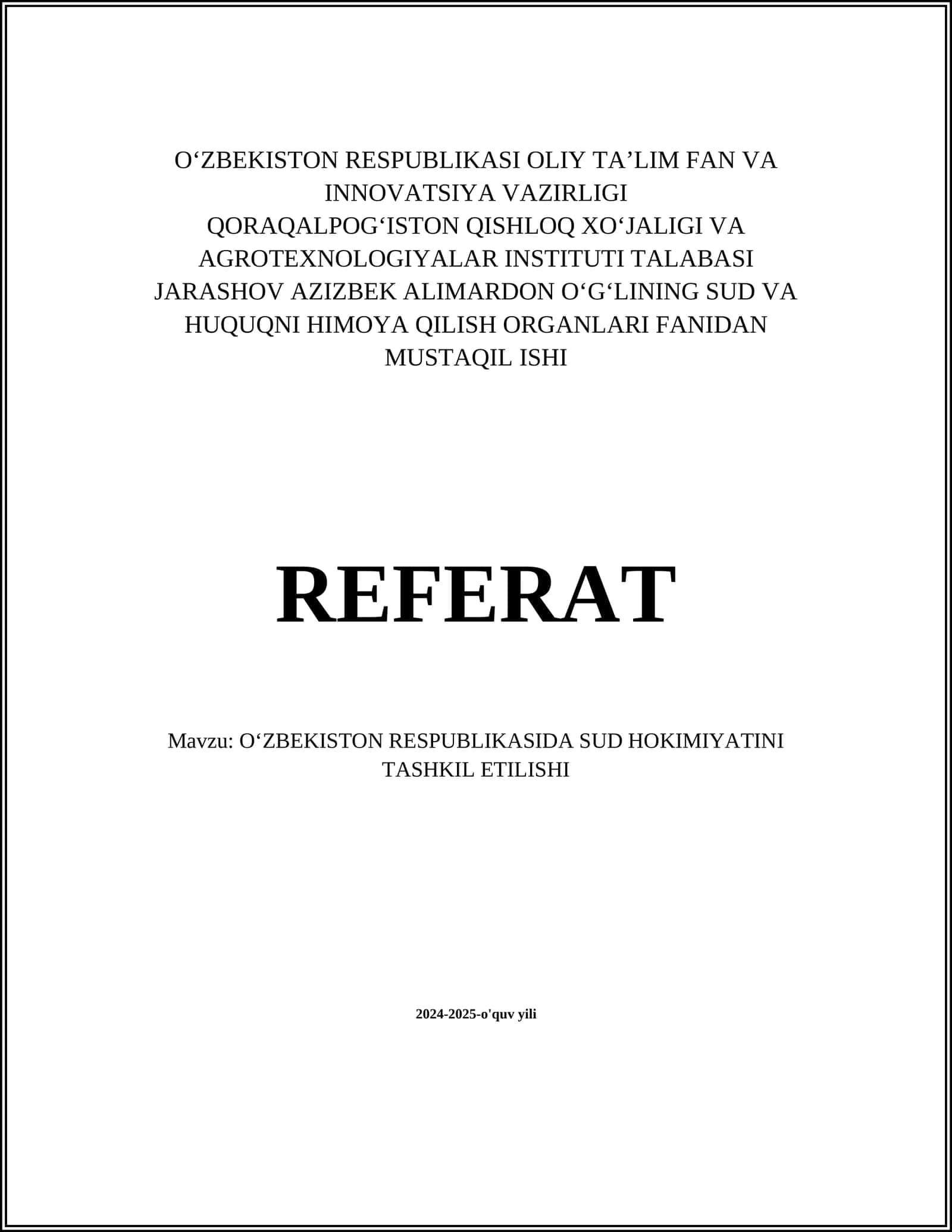 SUD VA HUQUQNI HIMOYA QILISH ORGANLARI FANIDAN MUSTAQIL ISHI