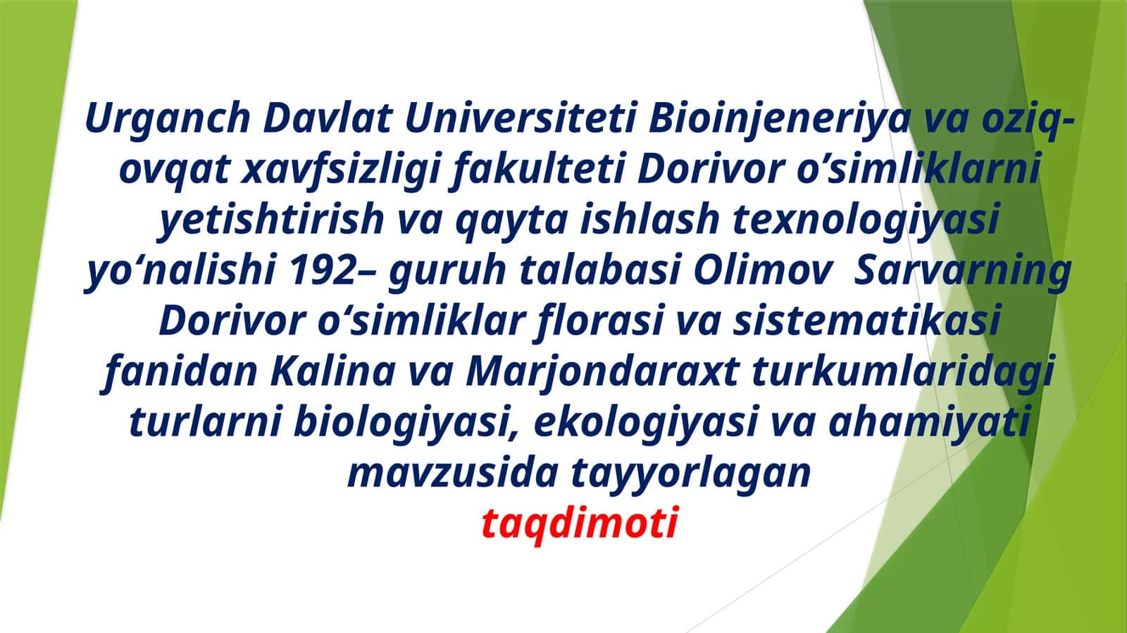 Kalina va Marjondaraxt turlari biologiyasi