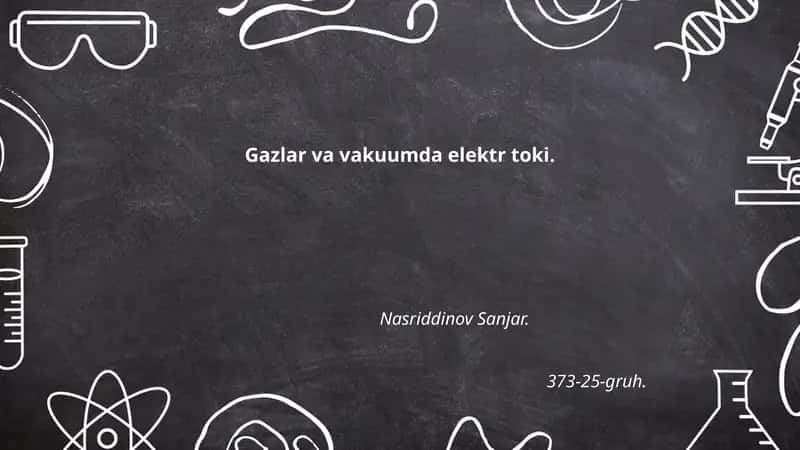 Gazlar va vakuumda elektr toki