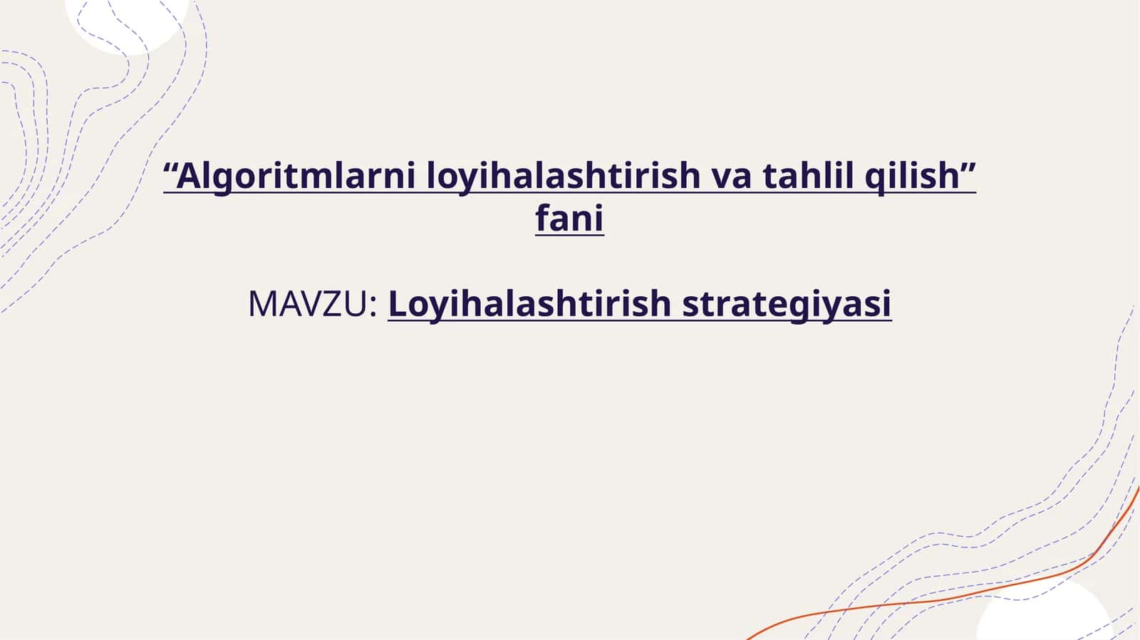 Algoritmlarni loyihalashtirish va tahlil qilish