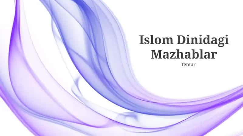 Islom Dinidagi Mazhablar