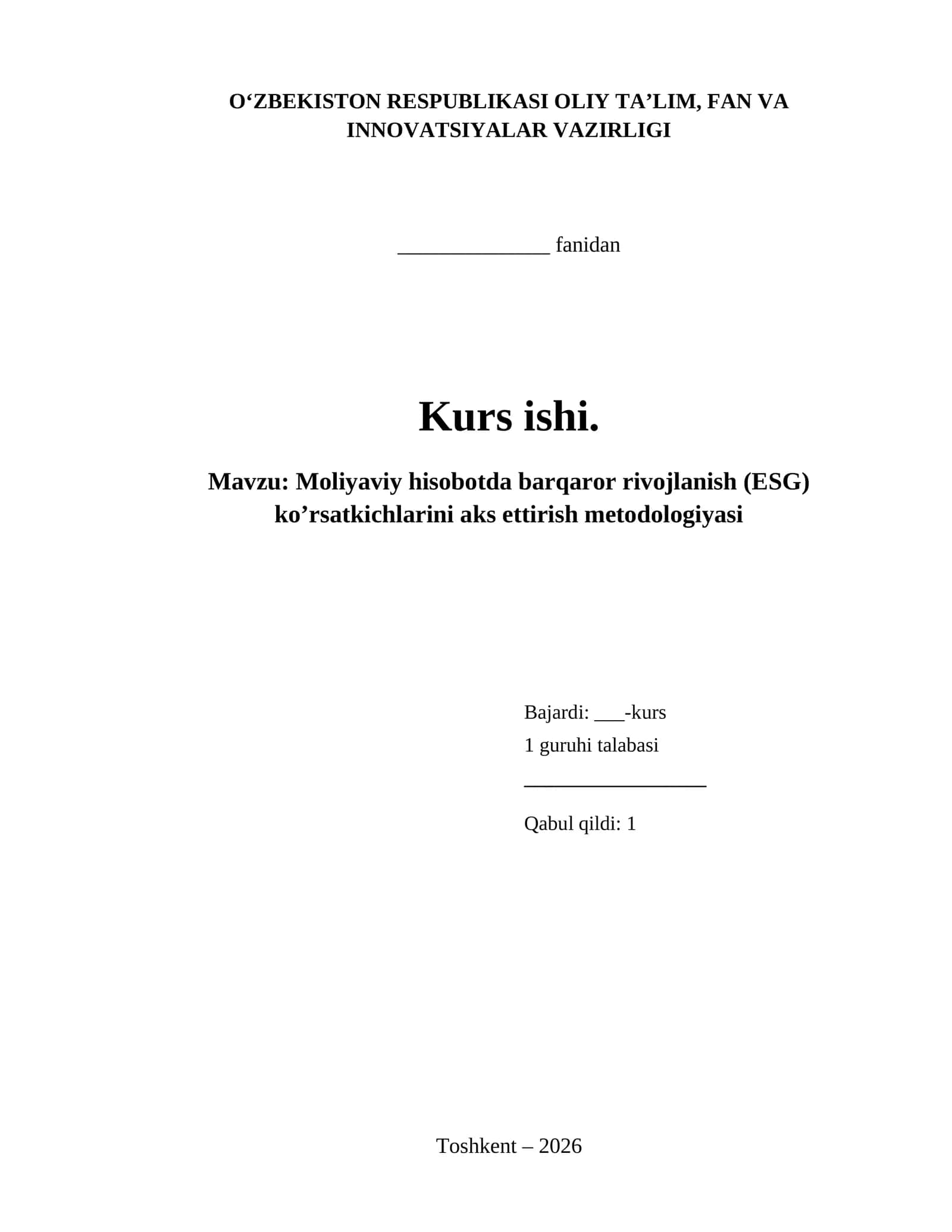 Moliyaviy hisobotda barqaror rivojlanish (ESG) ko’rsatkichlarini aks ettirish metodologiyasi