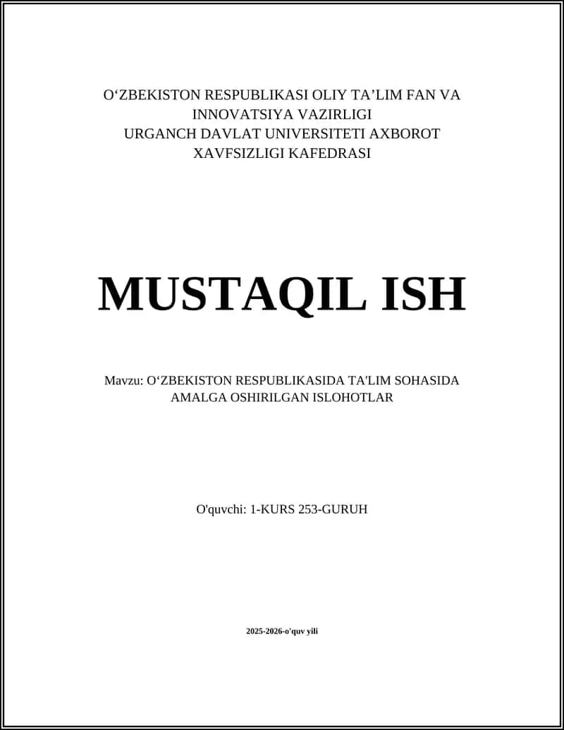 O‘ZBEKISTON RESPUBLIKASIDA TA'LIM SOHASIDA AMALGA OSHIRILGAN ISLOHOTLAR