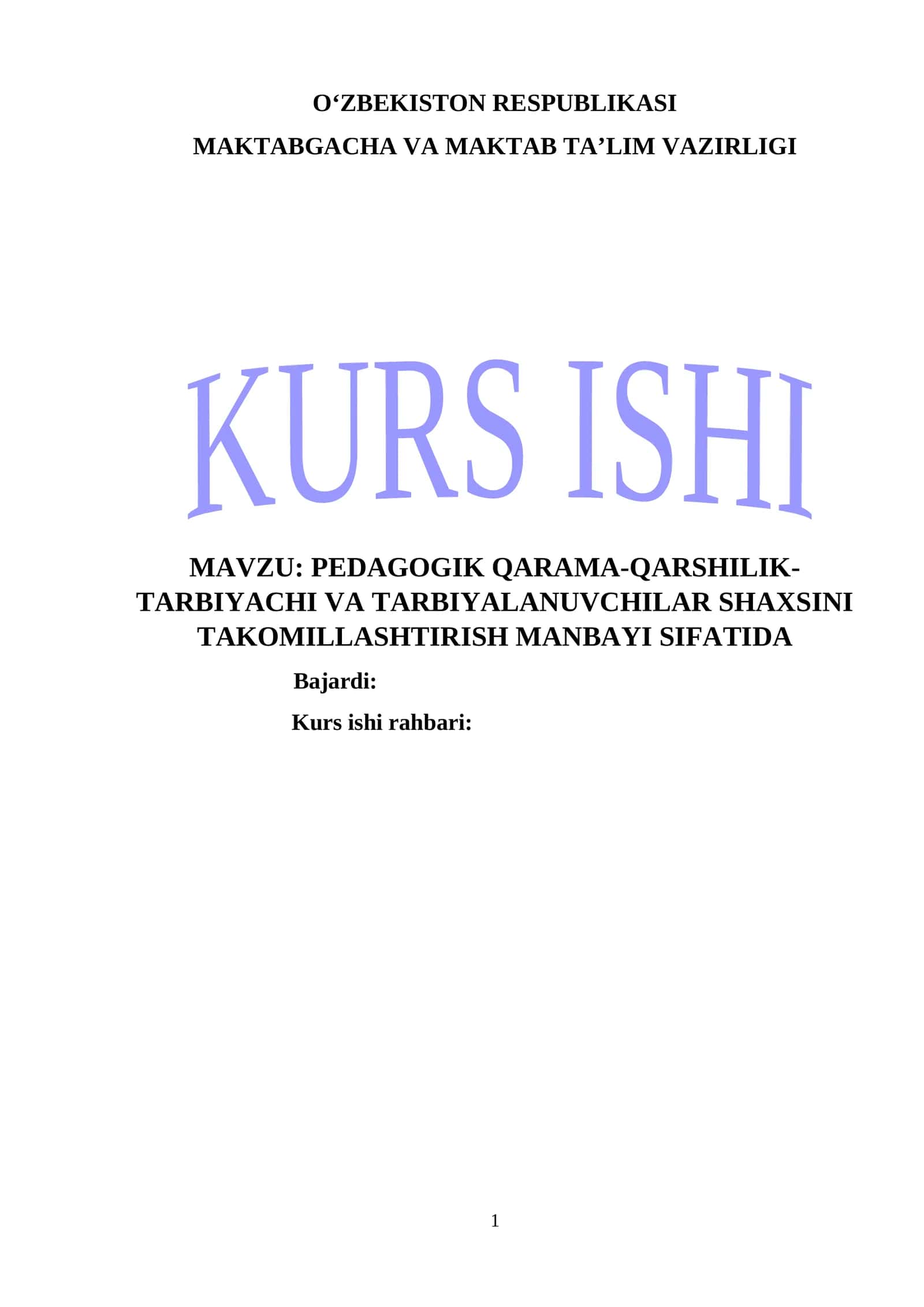 PEDAGOGIK QARAMA-QARSHILIK-TARBIYACHI VA TARBIYALANUVCHILAR SHAXSINI TAKOMILLASHTIRISH MANBAYI SIFATIDA